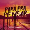 Para Pra Pensar (feat. Matias) - Single album lyrics, reviews, download