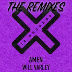 Amen (The Remixes) - Single by Will Varley album reviews, ratings, credits