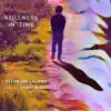 Stillness In Time - EP album lyrics, reviews, download