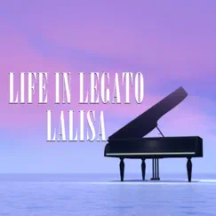 Lalisa (Piano Version) - Single by Life In Legato album reviews, ratings, credits