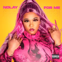 For Me - Single by Nolay album reviews, ratings, credits