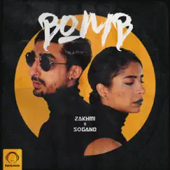 Bomb - Single by Zakhmi album reviews, ratings, credits