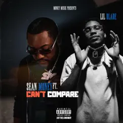 Cant Compare (feat. Lil Blade) Song Lyrics