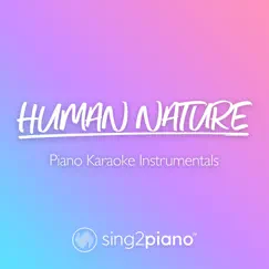 Human Nature (Higher Key) [Originally Performed by Michael Jackson] [Piano Karaoke Version] Song Lyrics