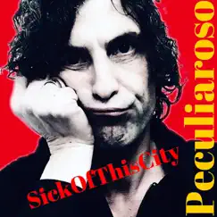 Sick of This City - Single by Peculiaroso album reviews, ratings, credits