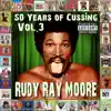 50 Years of Cussing, Vol. 3 album lyrics, reviews, download
