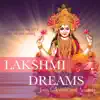 Lakshmi Dreams (feat. Jaya Lakshmi & Ananda) album lyrics, reviews, download