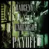 Payoff (feat. Unguyd3d) - Single album lyrics, reviews, download