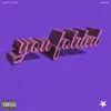 You Folded - Single album lyrics, reviews, download