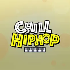Top Calming Hip Hop Beats by Chill Hip Hop album reviews, ratings, credits