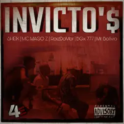 Invicto'$ - Single by Sheik 07, MC Mago Z, RaizDoMar, BGx 777 & Mr. Bolivia album reviews, ratings, credits
