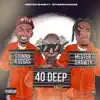 40 Deep, Pt. 2 (feat. Stunna 4 Vegas) - Single album lyrics, reviews, download