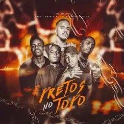 Pretos No Topo (feat. Mc Kelvinho & Mc IG) Song Lyrics