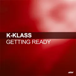 Getting Ready (Wideboys Miami Mix) Song Lyrics