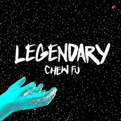Legendary - EP by Chew Fu album reviews, ratings, credits
