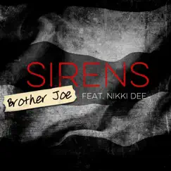 Sirens - Single by Brother Joe album reviews, ratings, credits