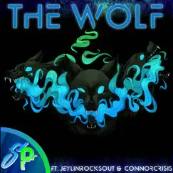 The Wolf (feat. ConnorCrisis & JeylinRocksOut) [Remix Cover] Song Lyrics