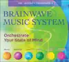 Brainwave Music System album lyrics, reviews, download