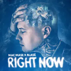 Right Now (feat. Blasé) Song Lyrics