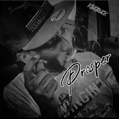 Prosper - Single by King Buck album reviews, ratings, credits