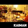 Kaiman (feat. Ilya Dynov, Luis Sigüenza, Justus Heher & Leonardo Catricala) - Single album lyrics, reviews, download