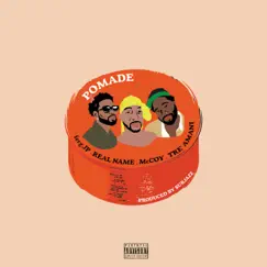 Pomade (feat. ferg.JP & Tre' Amani) - Single by Realname McCoy album reviews, ratings, credits