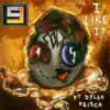 I Like It (feat. Dylan Reisch) - Single album lyrics, reviews, download