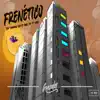 Frenético (feat. Sandrão RZO, DJ Duck Jam & DJ Hadji) - Single album lyrics, reviews, download