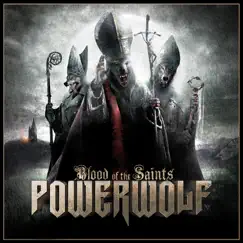 Blood of the Saints by Powerwolf album reviews, ratings, credits
