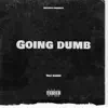 Goong Dumb - Single album lyrics, reviews, download