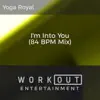 I'm Into You (84 BPM Mix) - Single album lyrics, reviews, download