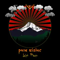 PNW Rising (Lolak Remix) [Lolak Remix] - Single by Shortbread & Gabe the Babe album reviews, ratings, credits