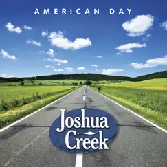 American Day by Joshua Creek album reviews, ratings, credits