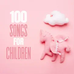 100 Songs for Children - Toddler Learning Music, Preschool Positive Background Music by Focus on Brain album reviews, ratings, credits