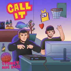 Call It (feat. Mac Rose) Song Lyrics