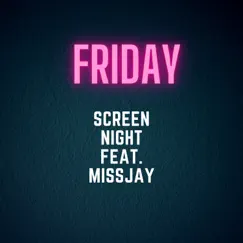 Friday (feat. MissJay) [Instrumental] Song Lyrics