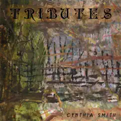 Tributes by Cynthia Smith album reviews, ratings, credits