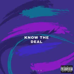 Know the Deal - Single by D.Vair album reviews, ratings, credits