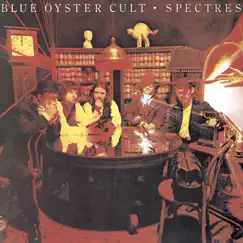 Spectres by Blue Öyster Cult album reviews, ratings, credits