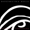 Destruida Roll (Versión 1989) - Single album lyrics, reviews, download