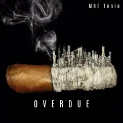 The Ep: Overdue - EP by Mbe Tonio album reviews, ratings, credits