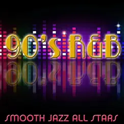 90's R&B by Smooth Jazz All Stars album reviews, ratings, credits
