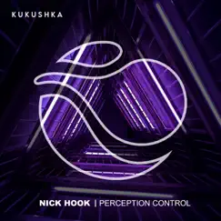 Perception Control - Single by Nick Hook album reviews, ratings, credits