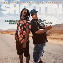 Shootin - Single by Taliban Te-zy & Scoop album reviews, ratings, credits