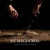 Me Haces Mal - Single album lyrics, reviews, download