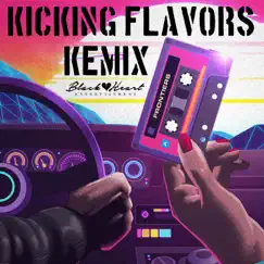 Kicking Flavors Kemix - Single by Fly Boi Keno album reviews, ratings, credits