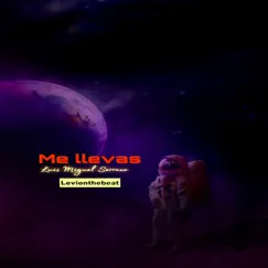 Me Llevas - Single by Luis Miguel Serrano album reviews, ratings, credits