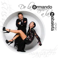 De la a A la Z by Susana Zabaleta & Armando Manzanero album reviews, ratings, credits