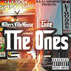 The Ones (feat. Zune) - Single by Millersvillemouse album reviews, ratings, credits