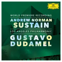 Norman: Sustain by Los Angeles Philharmonic & Gustavo Dudamel album reviews, ratings, credits